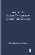Women in Italian Renaissance Culture & Society di Letizia Panizza edito da MANEY PUBL