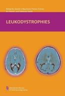Leukodystrophies di Gerald V. Raymond edito da MacKeith Press