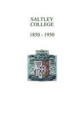Saltley College 1850-1950 di John Osborne edito da Monkey Business