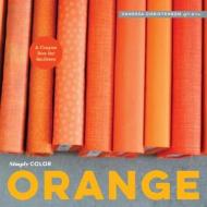 Simply Color: Orange di Vanessa Christenson edito da Lucky Spool Media