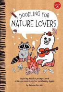 Doodling for Nature Lovers di Gemma Correll edito da WALTER FOSTER LIB