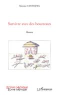 Survivre avec des bourreaux di Maxime Yantekwa edito da Editions L'Harmattan