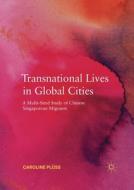 Transnational Lives In Global Cities di Caroline Pluss edito da Palgrave Macmillan