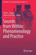 Sounds from Within: Phenomenology and Practice edito da Springer International Publishing