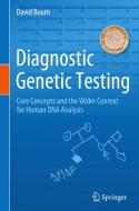 Diagnostic Genetic Testing di David Bourn edito da Springer Nature Switzerland AG