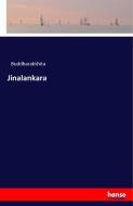 Jinalankara di Buddharakkhita edito da hansebooks