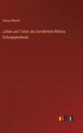 Leben und Taten des berühmten Ritters Schnapphahnski di Georg Weerth edito da Outlook Verlag