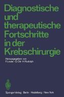 Diagnostische und therapeutische Fortschritte in der Krebschirurgie edito da Springer Berlin Heidelberg
