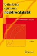Induktive Statistik di Christian Heumann, Helge Toutenburg edito da Springer Berlin Heidelberg