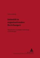Intimität in organisationalen Beziehungen di Carla Godersky edito da Lang, Peter GmbH