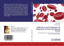 Induction and Treatment of Polycystic Ovaries Syndrome (Pcos) di Saba Waqar, Sumera Sajjad, Fatima Younus edito da LAP Lambert Academic Publishing