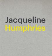 Jacqueline Humphries di Angus Cook, Suzanne Hudson, David Joselit edito da Verlag Der Buchhandlung Walther Konig