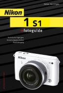 Nikon 1 S1 fotoguide di Heiner Henninges edito da Verlag Photographie