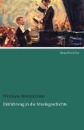 Einführung in die Musikgeschichte di Hermann Kretzschmar edito da dearbooks