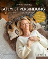 Atem ist Verbindung di Annika Isterling edito da Theseus Verlag
