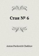 Staya № 6 di A P Chehov edito da Book On Demand Ltd.