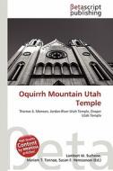 Oquirrh Mountain Utah Temple edito da Betascript Publishing