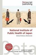 National Institute of Public Health of Japan edito da Betascript Publishing