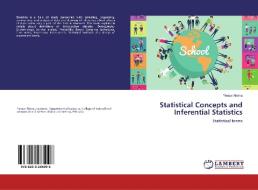 Statistical Concepts and Inferential Statistics di Yenew Alemu edito da LAP Lambert Academic Publishing