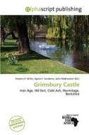 Grimsbury Castle edito da Alphascript Publishing