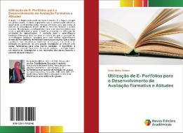 Utilização de E- Portfólios para o Desenvolvimento da Avaliação Formativa e Atitudes di Eman Mohy- Eldeen edito da Novas Edições Acadêmicas