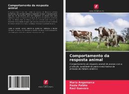 Comportamento da resposta animal di María Angamarca, Paola Patiño, Raúl Guevara edito da Edições Nosso Conhecimento