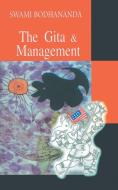 The Gita & Management di Swami Bodhananda edito da Srishti Publishers