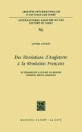 Des révolutions d'Angleterre à la Révolution française di Olivier Lutaud edito da Springer Netherlands