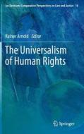 The Universalism of Human Rights edito da Springer Netherlands