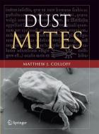 Dust Mites di Matthew J. Colloff edito da Springer Netherlands