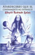 Atardeceres que el confinamiento no desvaneció di Alberto Redondo Salas edito da EL GLOBO DE ANTONIA