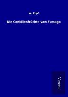 Die Conidienfrüchte von Fumago di W. Zopf edito da TP Verone Publishing