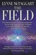 The Field di Lynne McTaggart edito da HarperCollins Publishers
