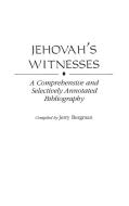 Jehovah's Witnesses di Jerry Bergman edito da Greenwood