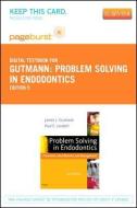 Problem Solving in Endodontics - Elsevier eBook on Vitalsource (Retail Access Card): Prevention, Identification and Management di James L. Gutmann, Paul E. Lovdahl edito da ELSEVIER HEALTH SCIENCE