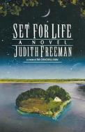 Set for Life di Judith Freeman edito da W W NORTON & CO