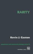 Rarity di K. J. Gaston edito da Springer Netherlands