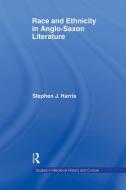 Race and Ethnicity in Anglo-Saxon Literature di Stephen J. Harris edito da Taylor & Francis Ltd
