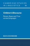Children's Discourse di Maya Hickmann edito da Cambridge University Press