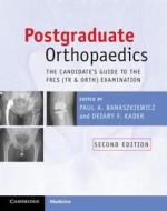 Postgraduate Orthopaedics edito da Cambridge University Press