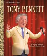 Tony Bennett: A Little Golden Book Biography di Deborah Hopkinson edito da GOLDEN BOOKS PUB CO INC