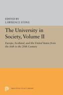 The University in Society, Volume II: Europe, Scotland, and the United States from the 16th to the 20th Century edito da PRINCETON UNIV PR