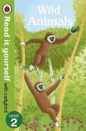 Wild Animals - Read it yourself with Ladybird: Level 2 (non-fiction) di Ladybird edito da Penguin Books Ltd