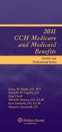 Medicare and Medicaid Benefits, 2011 Edition di CCH Incorporated edito da Aspen Publishers