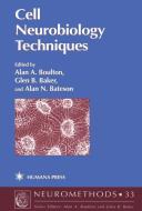 Cell Neurobiology Techniques edito da Humana Press