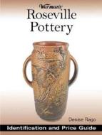 Warman's Roseville Pottery di Rago Denise edito da Books Americana Inc.