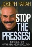 Stop the Presses! di Joseph Farah edito da WORLD AHEAD PUB INC