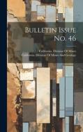 Bulletin Issue No. 46 edito da LEGARE STREET PR