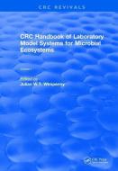 CRC Handbook of Laboratory Model Systems for Microbial Ecosystems, Volume I di Julian W.T. (University College) Wimpenny edito da Taylor & Francis Ltd