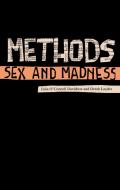Methods, Sex and Madness di Dr Derek Layder, Julia O'Connell Davidson edito da ROUTLEDGE